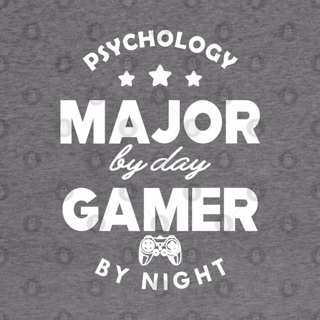 Psychology major by day gamer by night by KC Happy Shop